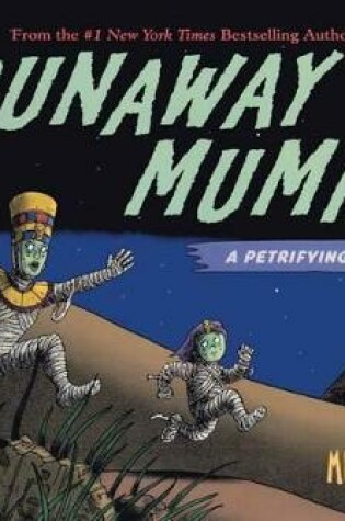 Cover of Runaway Mummy: A Petrifying Parody