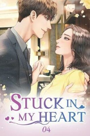 Cover of Stuck In My Heart 4