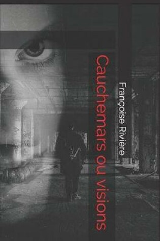 Cover of Cauchemars Ou Visions