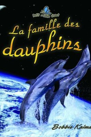 Cover of La Famille Des Dauphins