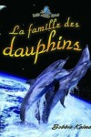 Book cover for La Famille Des Dauphins