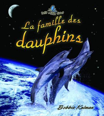 Book cover for La Famille Des Dauphins