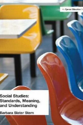 Cover of Social Studies: Standards, Meaning, and Understanding