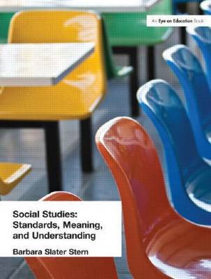 Book cover for Social Studies: Standards, Meaning, and Understanding