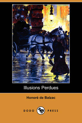 Book cover for Illusions Perdues (Dodo Press)