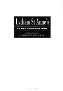 Cover of Lytham St. Anne's in Old Photographs