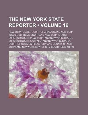 Book cover for The New York State Reporter (Volume 16)