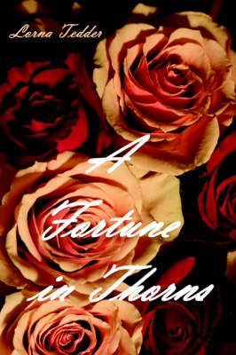 Book cover for A Fortune in Thorns