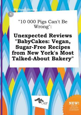 Book cover for 10 000 Pigs Can't Be Wrong