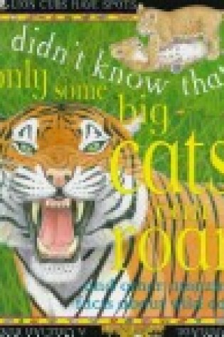 Cover of Only Some Big Cats Can Roar