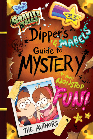 Cover of Gravity Falls: Dipper's and Mabel's Guide to Mystery and Nonstop Fun!
