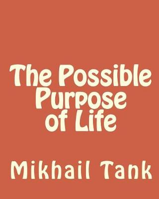 Book cover for The Possible Purpose of Life