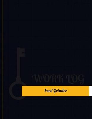 Cover of Feed Grinder Work Log