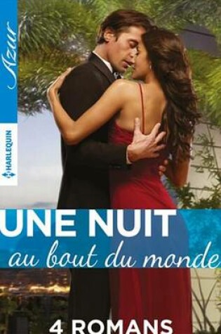 Cover of Coffret Special "Une Nuit Au Bout Du Monde" - 4 Romans