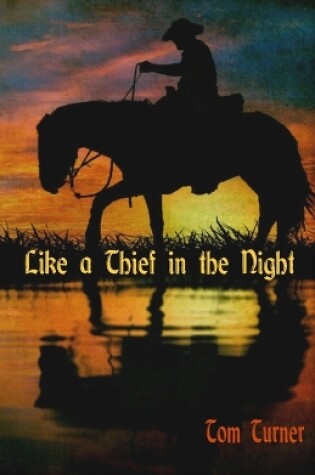 Cover of Like a Thief in the Night