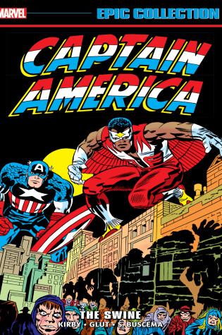 Cover of CAPTAIN AMERICA EPIC COLLECTION: THE SWINE