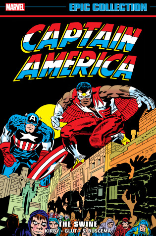 Cover of CAPTAIN AMERICA EPIC COLLECTION: THE SWINE