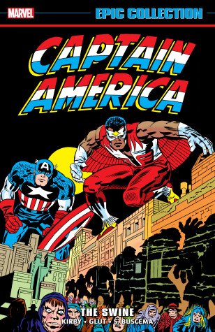 Book cover for CAPTAIN AMERICA EPIC COLLECTION: THE SWINE