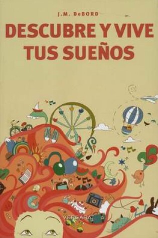 Cover of Descubre y Vive Tus Suenos