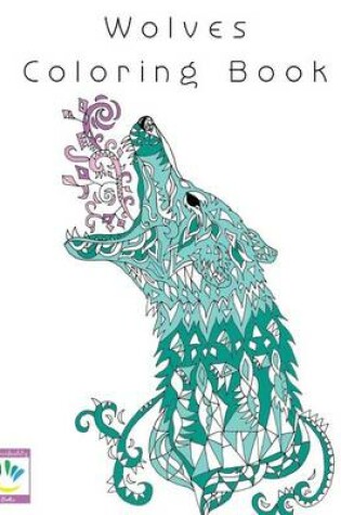 Cover of Wolves Coloring Book