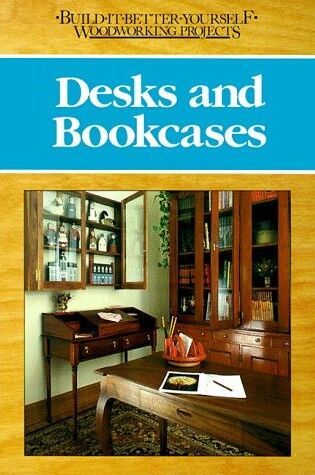 Cover of Desks and Bookcases
