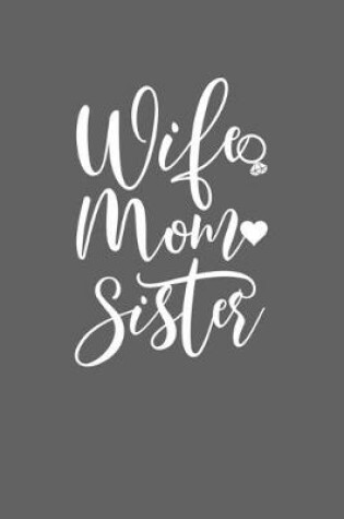 Cover of Wife Mom Sister