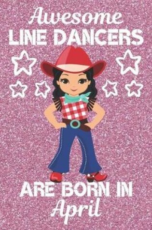 Cover of Awesome Line Dancers Are Born In April