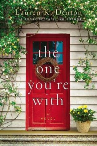 Cover of The One You're With