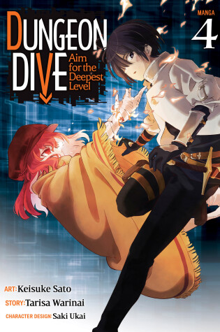 Cover of DUNGEON DIVE: Aim for the Deepest Level (Manga) Vol. 4