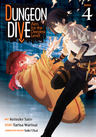 Cover of DUNGEON DIVE: Aim for the Deepest Level (Manga) Vol. 4