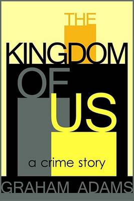 Book cover for The Kingdom of Us
