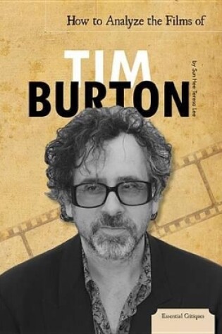 Cover of How to Analyze the Films of Tim Burton