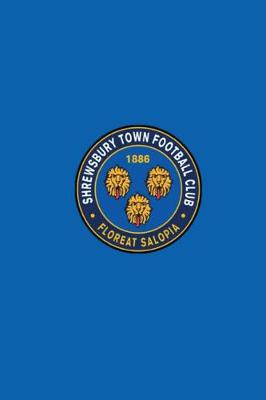 Book cover for Shrewsbury Town 100 Leaf Notepad