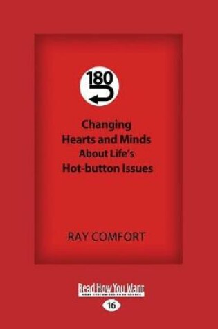 Cover of 180-Changing Hearts and Minds About Life's Hot-button Issues