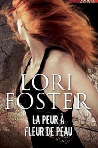 Cover of La Peur a Fleur de Peau