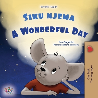 Book cover for A Wonderful Day (Swahili English Bilingual Children's Book)