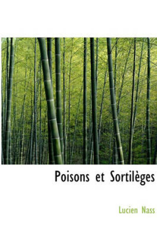 Cover of Poisons Et Sortil Ges