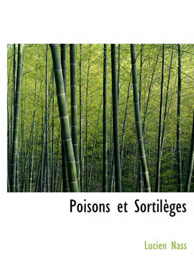 Book cover for Poisons Et Sortil Ges