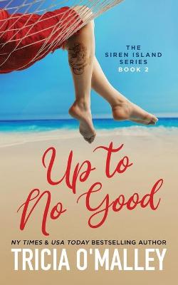 Book cover for Up to No Good