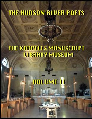 Book cover for The Hudson River Poets the Karpeles Library Manuscript Museum