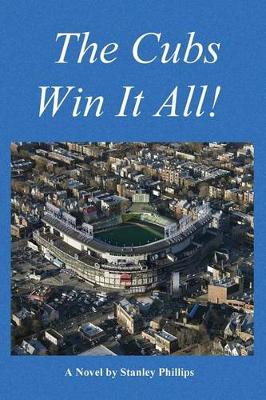 Book cover for The Cubs Win it All!