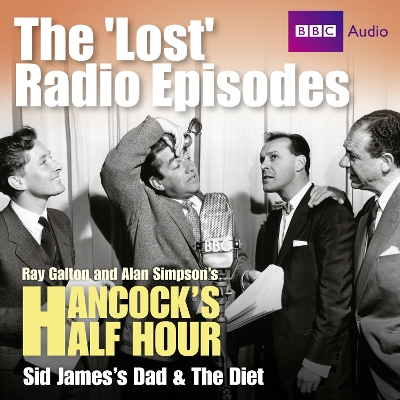 Book cover for Hancock's Half Hour The 'Lost' Radio Episodes: Sid James's Dad & The Diet
