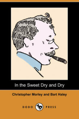 Cover of In the Sweet Dry and Dry (Dodo Press)