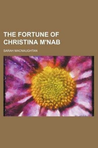 Cover of The Fortune of Christina M'Nab