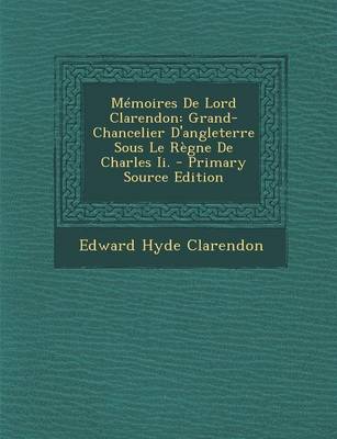 Book cover for Memoires de Lord Clarendon