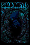 Book cover for Shadoweyes Volume One