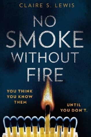 Cover of No Smoke Without Fire