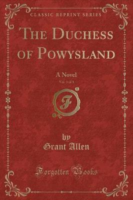 Book cover for The Duchess of Powysland, Vol. 3 of 3