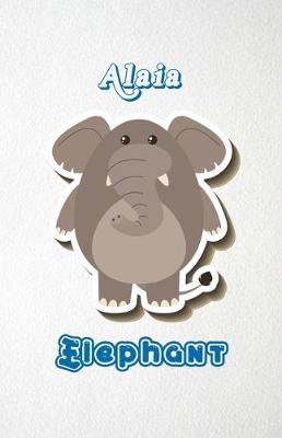 Book cover for Alaia Elephant A5 Lined Notebook 110 Pages