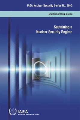 Book cover for Sustaining a Nuclear Security Regime